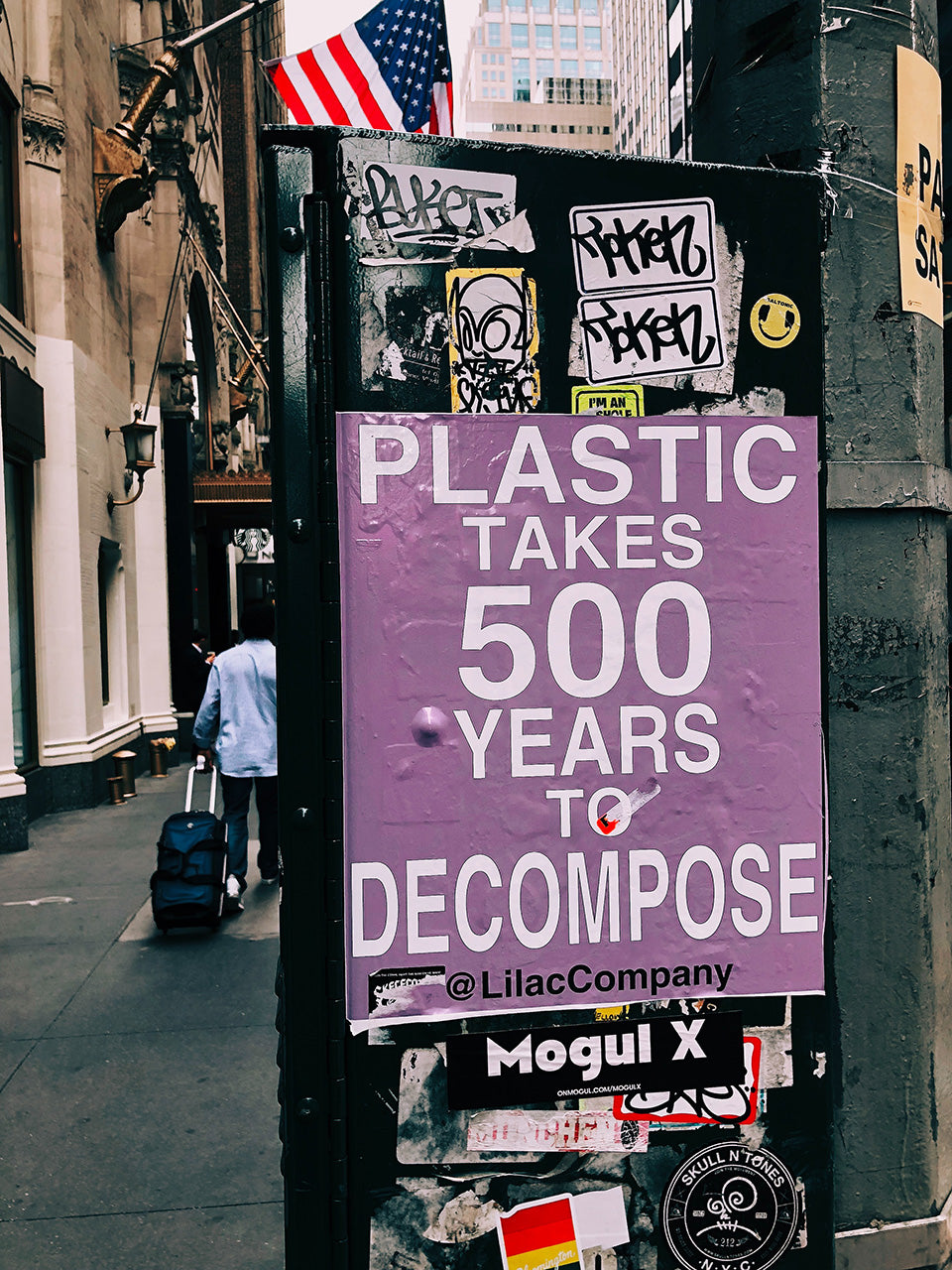Plastic takes 500 years to decompose stick on a street pole